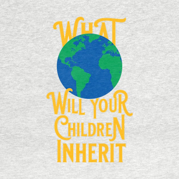 What World Will Your Children Inherit by PeregrinusCreative